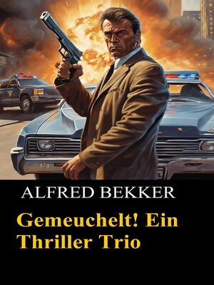 cover image of Gemeuchelt! Ein Thriller Trio